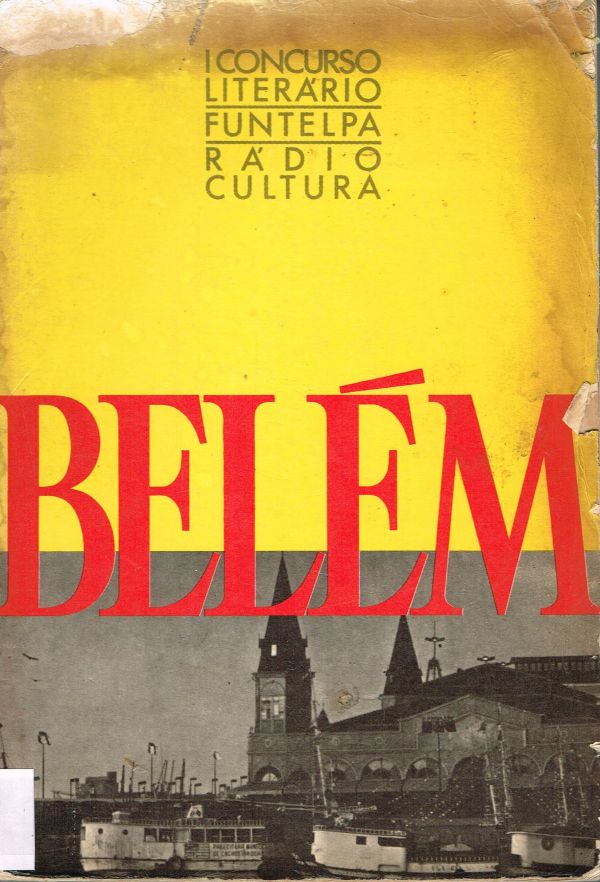 Belém - AReposta da Comunidade a um Concurso Literário